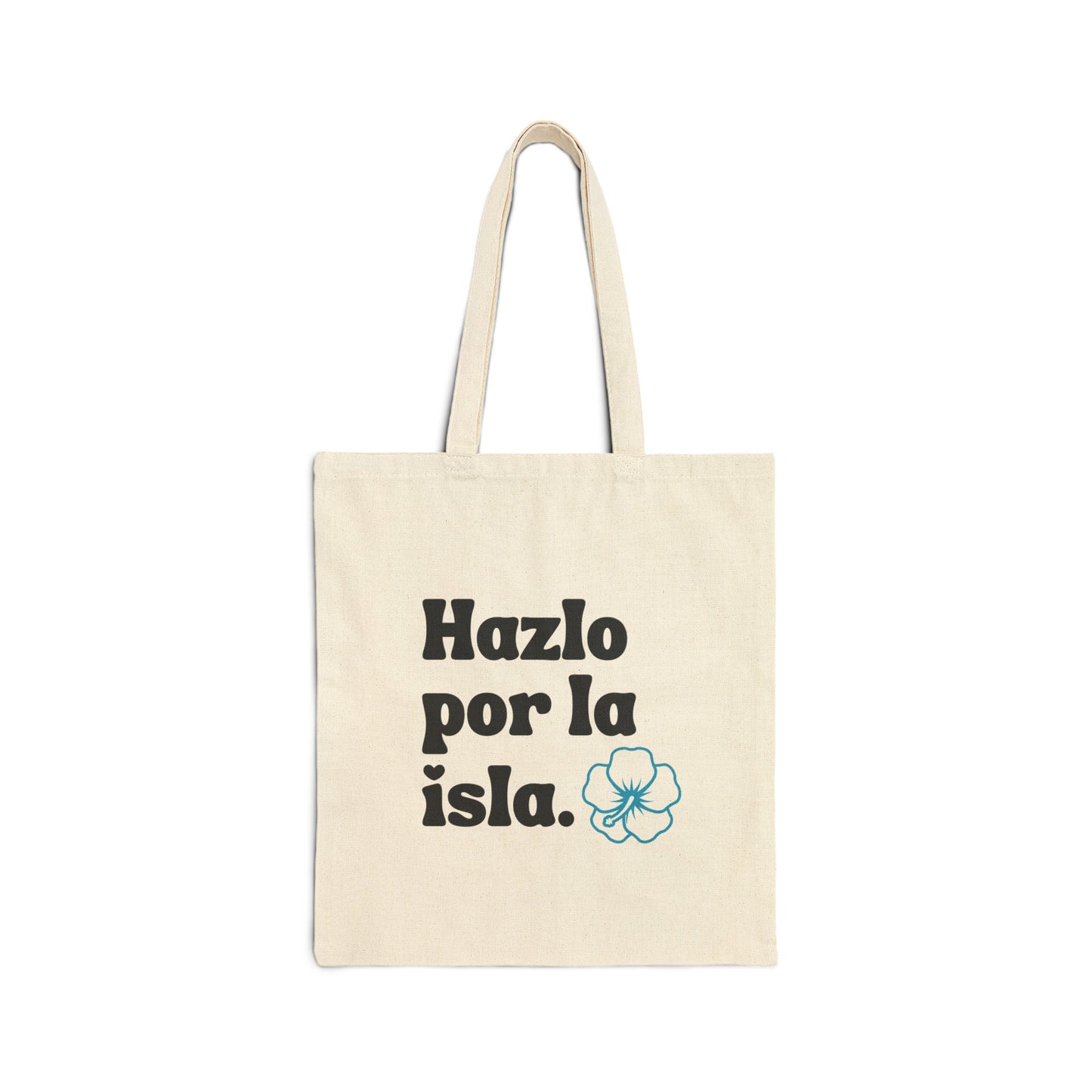 HAZLO POR LA ISLA Tote Bag